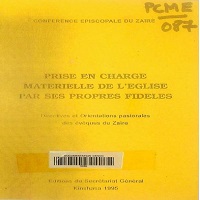 Prise en charge matérielle de l'Eglise par ses propres fidèles : Directives et orientations pastorales des Evêques du Zaïre 